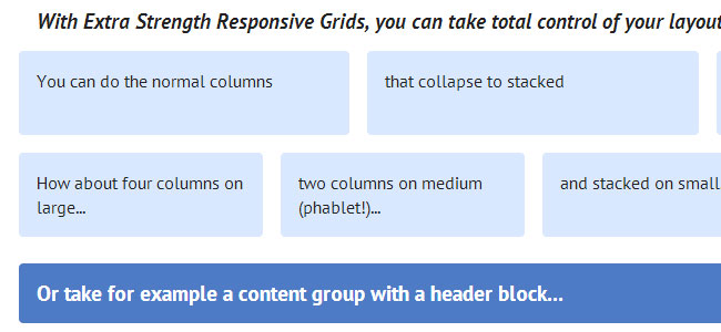 Extra Strength Responsive Grids